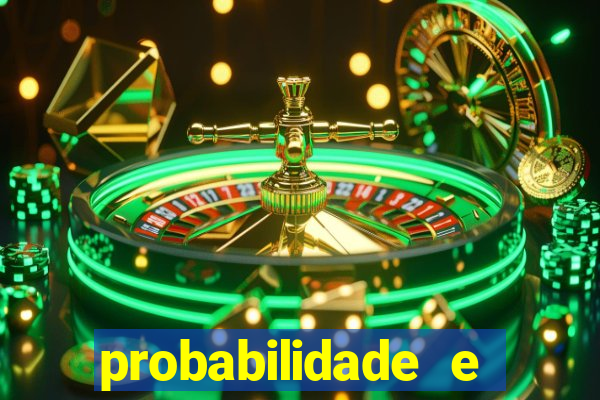 probabilidade e estatistica jogos de futebol